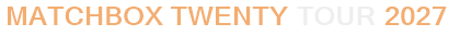 Matchbox Twenty Tour 2027
